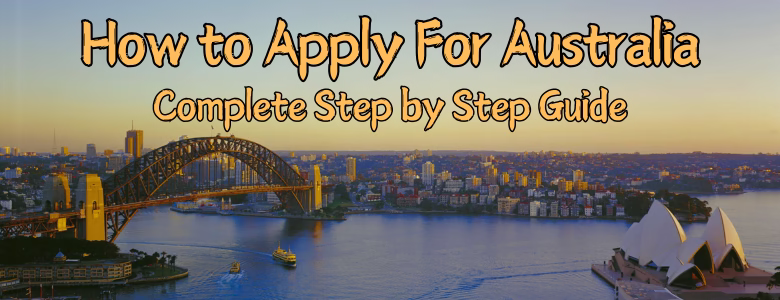 How to Apply for an Australia Visit Visa: Everything You Need to Know
