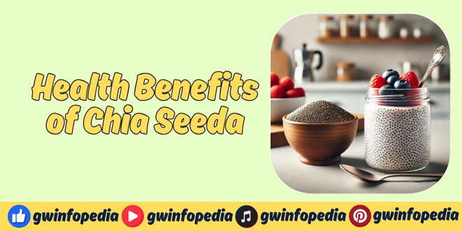 Health Benefits of Chia Seeds