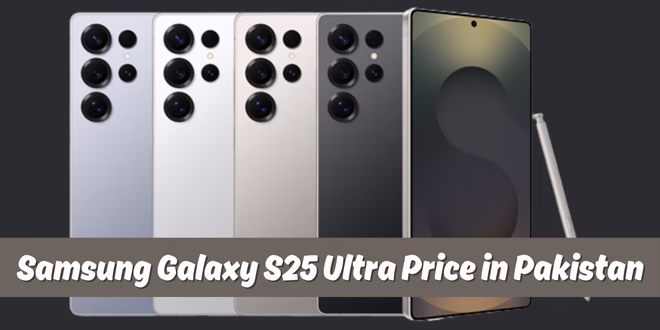 Samsung Galaxy S25 Ultra Price in Pakistan